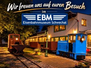 Lange Nacht der Museen 2026 im Eisenbahnmuseum Schwechat